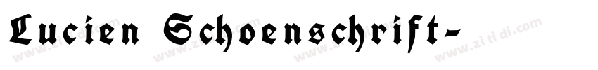 Lucien Schoenschrift字体转换